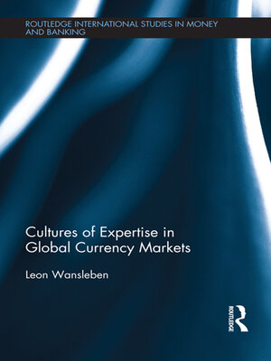 cover image of Cultures of Expertise in Global Currency Markets